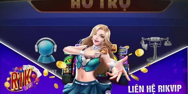 Rikvip hiện cung cấp những kênh liên hệ nào để hỗ trợ người chơi?